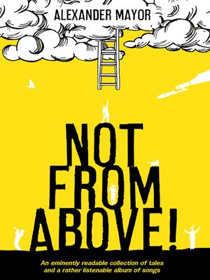cover image of Not From Above!